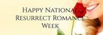 Its Resurrect Romance Week
