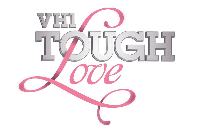 VH1 Tough Love